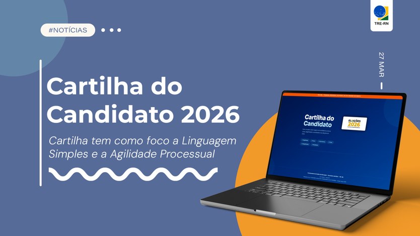 A imagem é um cartaz promocional digital de notícia sobre a "Cartilha do Candidato 2026", com de...