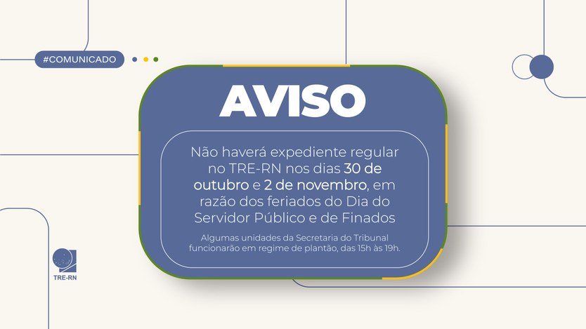 Tribunal segue com plantões na sede, em Natal, das 15h às 19h, até 8 de novembro