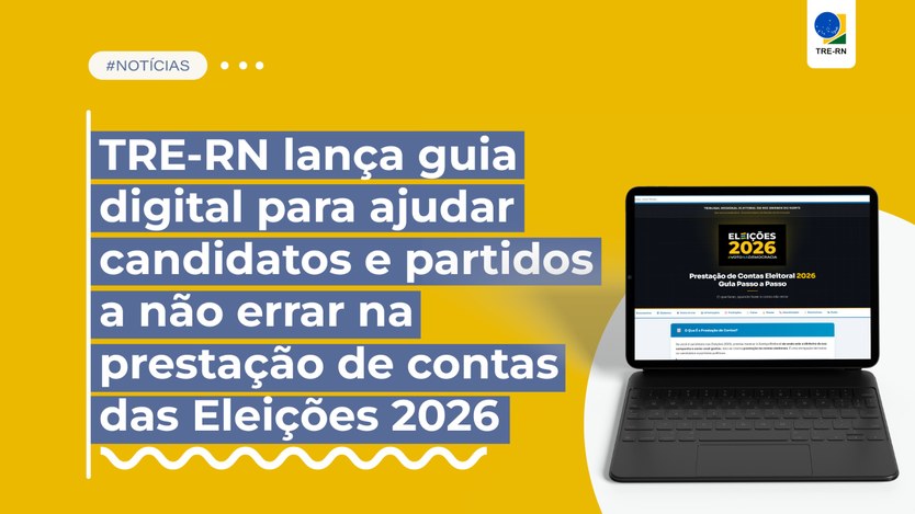 #Acessibilidade #ParaTodosVerem | Arte gráfica do TRE-RN com fundo amarelo. À esquerda, em desta...