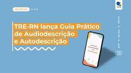 Guia reúne orientações para promover uma comunicação mais acessível e inclusiva
