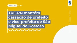 #Acessibilidade #ParaTodosVerem | Arte gráfica do TRE-RN com fundo amarelo. No centro, em letras...