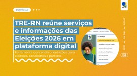 Ferramenta concentra orientações para eleitores, candidatos e partidos