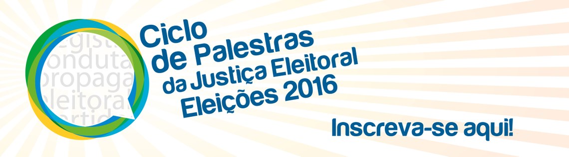Registro de Candidaturas e Prestação de Contas estão com inscrições abertas