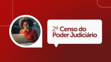 O objetivo do 2º Censo do Poder Judiciário é aperfeiçoar a prestação de serviços à população