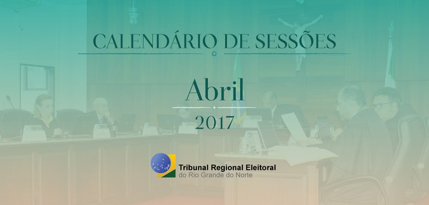 Calendário: Sessão Plenária de abril do TRE-RN

