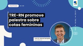 O encontro vai acontecer no dia 4/12, às 9h, no Fórum Municipal de Ceará-Mirim