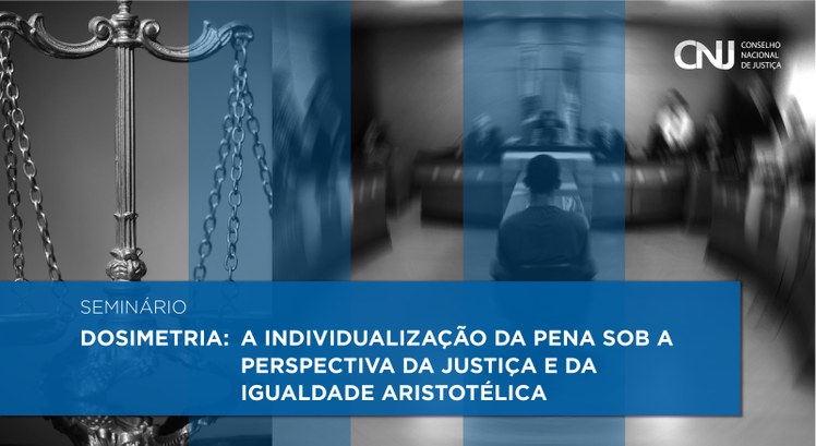 CNJ discute individualização da pena sob a perspectiva da justiça no dia 23 O evento ocorrerá das 9h às 16h (horário de Brasília), de forma híbrida, com transmissão pelo ca...