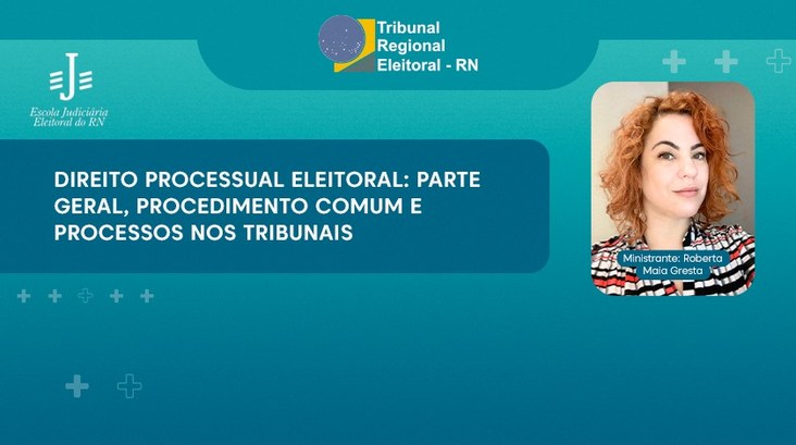 Curso Direito Processual Eleitoral EJE-RN