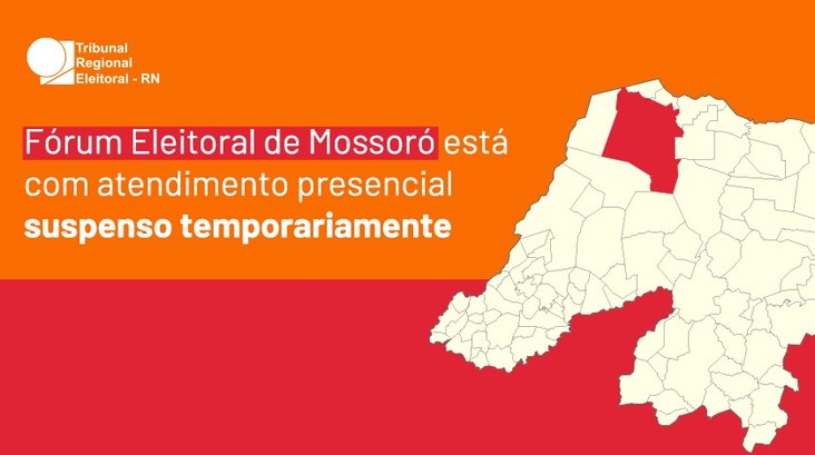 Fórum Eleitoral de Mossoró suspende temporariamente atendimento presencial