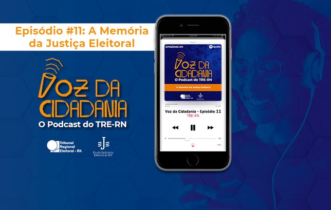 Memória da Justiça Eleitoral - podcast