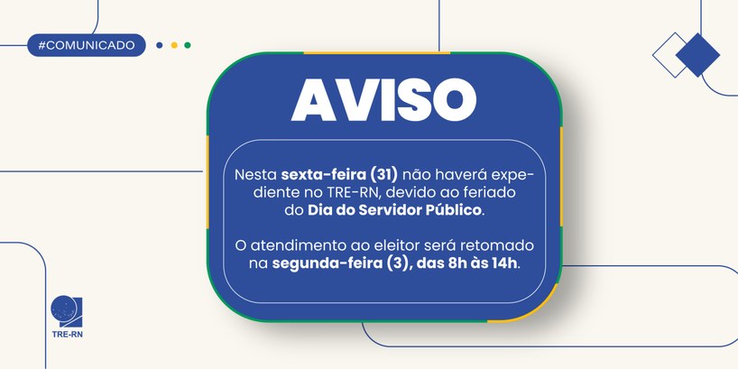 Devido ao feriado do dia do Servidor Público, este regional não terá atendimento ao eleitor nest...