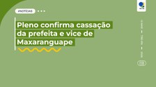Gestores tiveram mandatos cassados por abuso de poder político e econômico nas Eleições 2024
