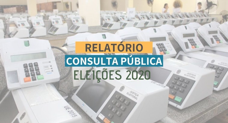 Resultados da Consulta Pública sobre Plano Integrado das Eleições 2020 são divulgados em relatór...