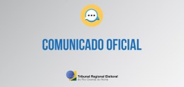 TRE RN Comunicado Oficial 