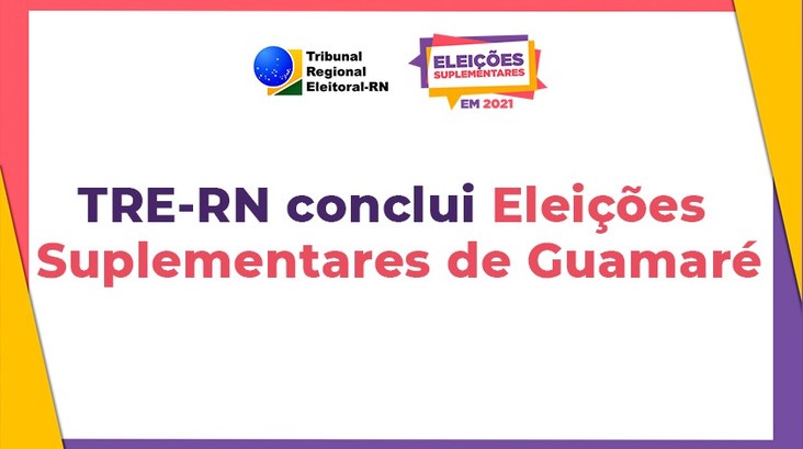 TRE-RN conclui Eleições Suplementares de Guamaré Arthur Henrique da Fonseca foi eleito com 6.984 votos (61,16%) para mandato até dezembro de 2024