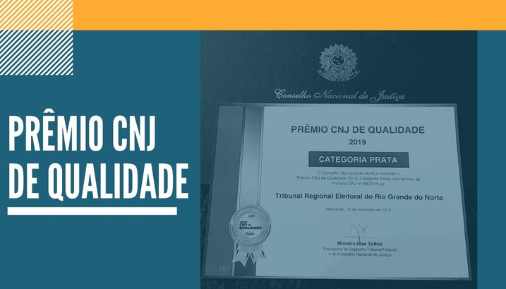 TRE-RN conquista medalha de prata no Prêmio CNJ de Qualidade