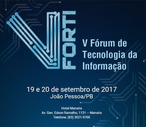 TRE-RN participa do V Fórum de Tecnologia da Justiça Eleitoral (FORTI) TRE-RN participa do V Fórum de Tecnologia da Justiça Eleitoral (FORTI)