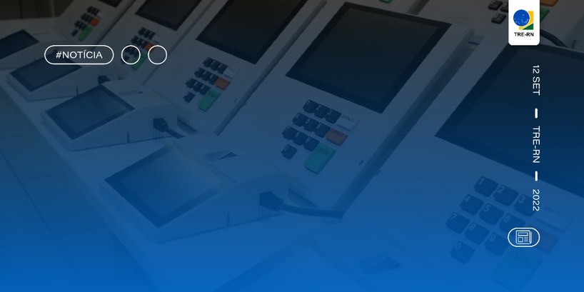 TRE-RN publica informações sobre a auditoria das urnas Público em geral poderá acompanhar o procedimento