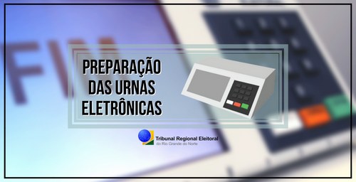Urnas eletrônicas estão sendo preparadas para as Eleições 2018 Urnas eletrônicas estão sendo preparadas para as Eleições 2018